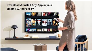 How to Install Any App in Smart TV that is Not Available in your TV Store [upl. by Aramahs]