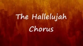 The Hallelujah Chorus Lyrics  Handels Messiah [upl. by Aleahs]