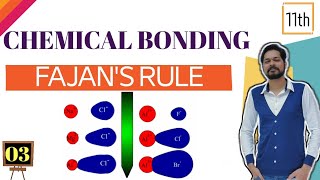 Chemical Bonding । Class 11L 3 । Fazans rule । application । Exceptions of solubility [upl. by Forbes]