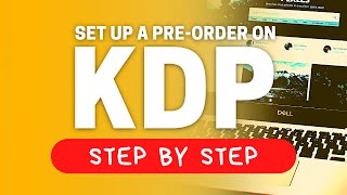 How To Set Up a PreOrder on Amazon KDP Kindle Direct Publishing 2021 [upl. by Aileek]