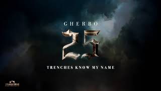 G Herbo  Trenches Know My Name Official Audio [upl. by Aoht]