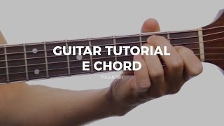 Guitar Tutorial  E Chord [upl. by Lightman]