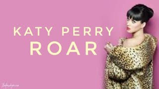 Roar lyrics  Katy Perry [upl. by Pond]