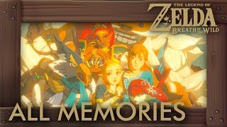 Zelda Breath of the Wild  Champions Ballad All Memories amp Cutscenes [upl. by Ettenauq]