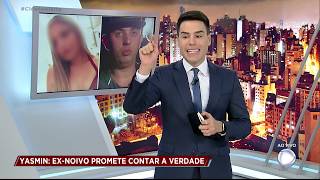 Caso Yasmin família reaparece e acusa Thiago exmarido da jovem [upl. by Peace]