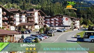 Lifthotel  Kirchberg in Tirol Hotels Austria [upl. by Ennairak96]