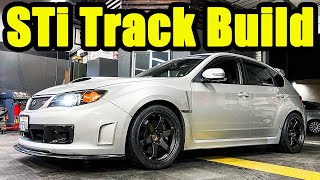 Building The PERFECT Subaru STi DailyTrack Car Build [upl. by Hanikahs90]