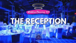 Wedding Planning 101  The Reception [upl. by Wendelin6]