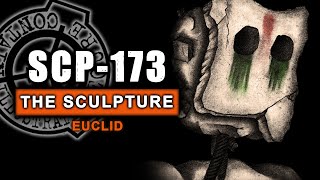 SCP173  The Sculpture THE REVISED VERSION [upl. by Efinnej690]