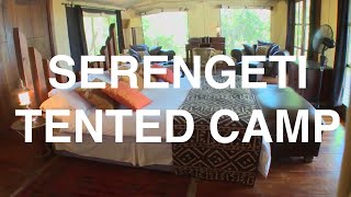 TANZANIA SERENGETI TENTED CAMP [upl. by Cob]