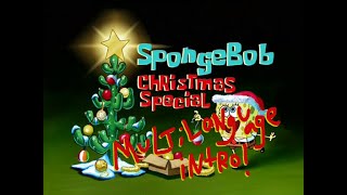 SpongeBob SquarePants  quotChristmas Whoquot Intro Multilanguage [upl. by Klement]