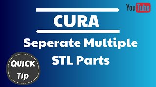 How to separate a multiple part STL in Cura [upl. by Hazelton479]