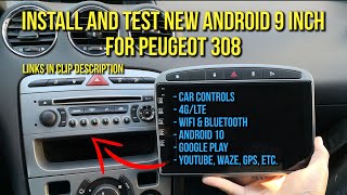 Install and Test New Android Multimedia 9 Inch for Peugeot 308 408 20072014 [upl. by Malilliw817]