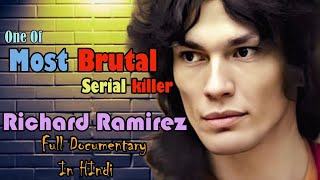 Richard Ramirez  The Most Brutal Serial Killer Documentary [upl. by Graniah]