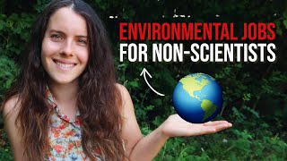 12 Environmental career paths for nonscientists [upl. by Langsdon]