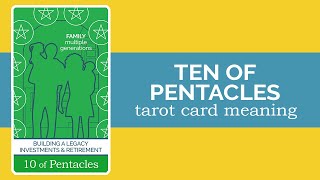 The Ten of Pentacles Tarot Card [upl. by Trevah659]