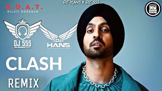 Clash Dhol Mix  Dj Hans Dj SSS  Diljit Dosanjh  Goat  Punjabi Remix Songs 2020 [upl. by Carrol]