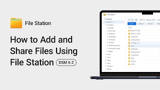 How to Add and Share Files using File Station  DSM 62 [upl. by Petras]