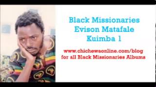 Black Missionaries Evison Matafale  International Music [upl. by Bodwell303]