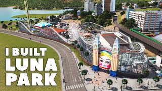 I built Luna Park in Cities Skylines Oceania 37 [upl. by Zarla986]