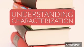 Characterization in Literature [upl. by Atterg]