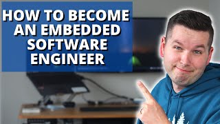 How To Become An Embedded Software Engineer [upl. by Ferde]