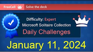 Microsoft Solitaire Collection FreeCell  Expert  January 11 2024 [upl. by Nodroj]