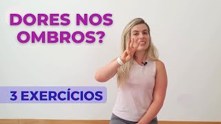 3 Exercícios para TENDINITE NOS OMBROS  Alivio da pressão articular [upl. by Materse]