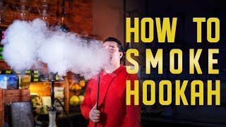 How to Smoke Hookah TUTORIAL [upl. by Elleval]