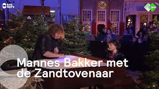 Mannes Bakker live met de Zandtovenaar  Kerst met de Zandtovenaar [upl. by Ateloiv54]