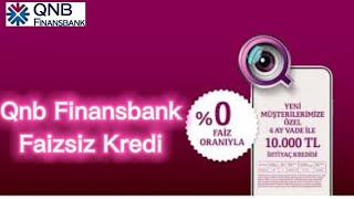 Qnb Finansbank Faizsiz Kredi Nasıl Alınır [upl. by Htiel]