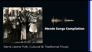 Sierra Leone Cultural Music 4 Tracks Mende Music Compilation [upl. by Sopher]