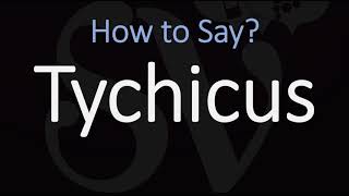 How to Pronounce Tychicus CORRECTLY [upl. by Leighland]