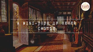 Hever Castle MiniTour by The Tudor Travel Guide [upl. by Justina]