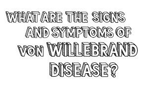 Von Willebrand Disease  Pathophysiology Types Symptoms and Treatment [upl. by Schell956]