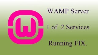 WAMP Server  Local Server  1 of 2 services running Fix SOLVED [upl. by Selassie150]