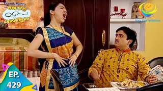 Taarak Mehta Ka Ooltah Chashmah  Episode 429  Full Episode [upl. by Baptista]