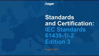 Webinar replay IEC Standards 61439 – 2 Edition 3 [upl. by Rubbico]