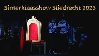 Sinterklaas Show Sliedrecht 2023 [upl. by Chemaram]