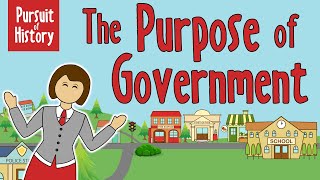 The Purpose of Government [upl. by Moody]