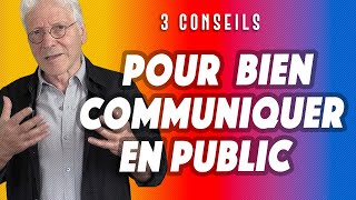 COMMENT BIEN COMMUNIQUER EN PUBLIC  3 CONSEILS [upl. by Gnaw248]