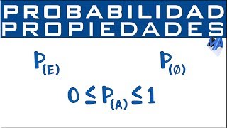 Probabilidad  Propiedades [upl. by Tempa]