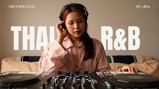 Thai RampB Mix by JIRA [upl. by Dyana]