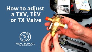 How to Adjust a TXV TEV or TX Valve [upl. by Atalanta]