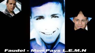 Faudel  Mon Pays LEMN [upl. by Winshell]