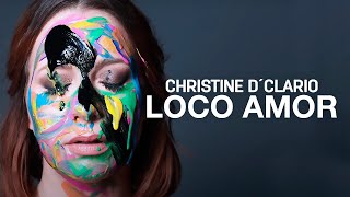 Christine DClario  Loco Amor [upl. by Japeth]