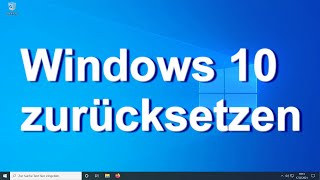 Windows 10  PC zurücksetzen  Reset [upl. by Oiramrej968]