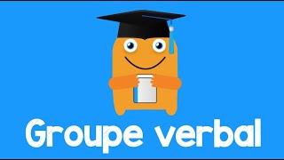 Le groupe verbal [upl. by Brucie]