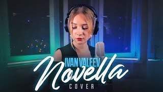 IVAN VALEEV  NOVELLA cover by Namioff [upl. by Belac]