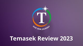 Temasek’s Year in Review 2023 [upl. by Atcliffe20]